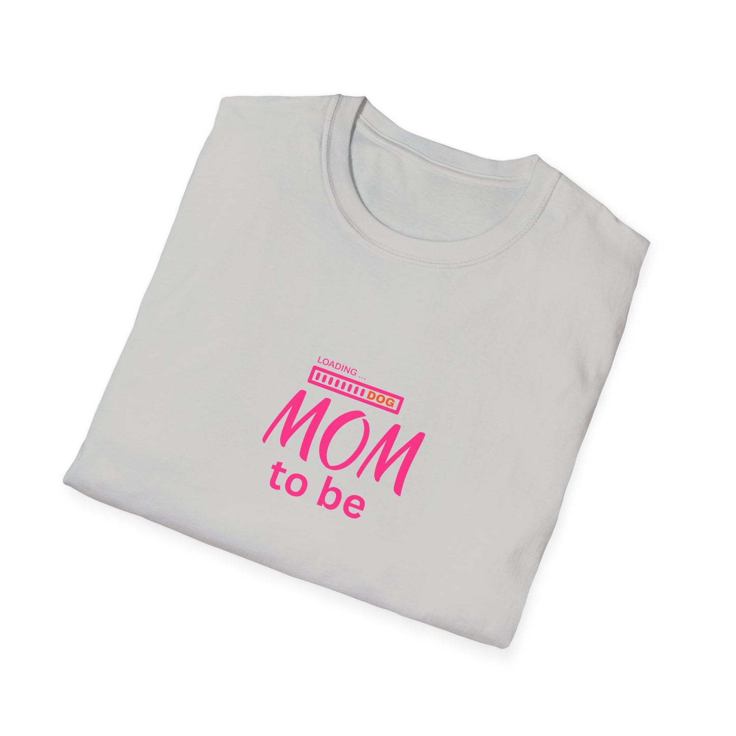 Dog Mom To Be - Unisex Softstyle T-Shirt