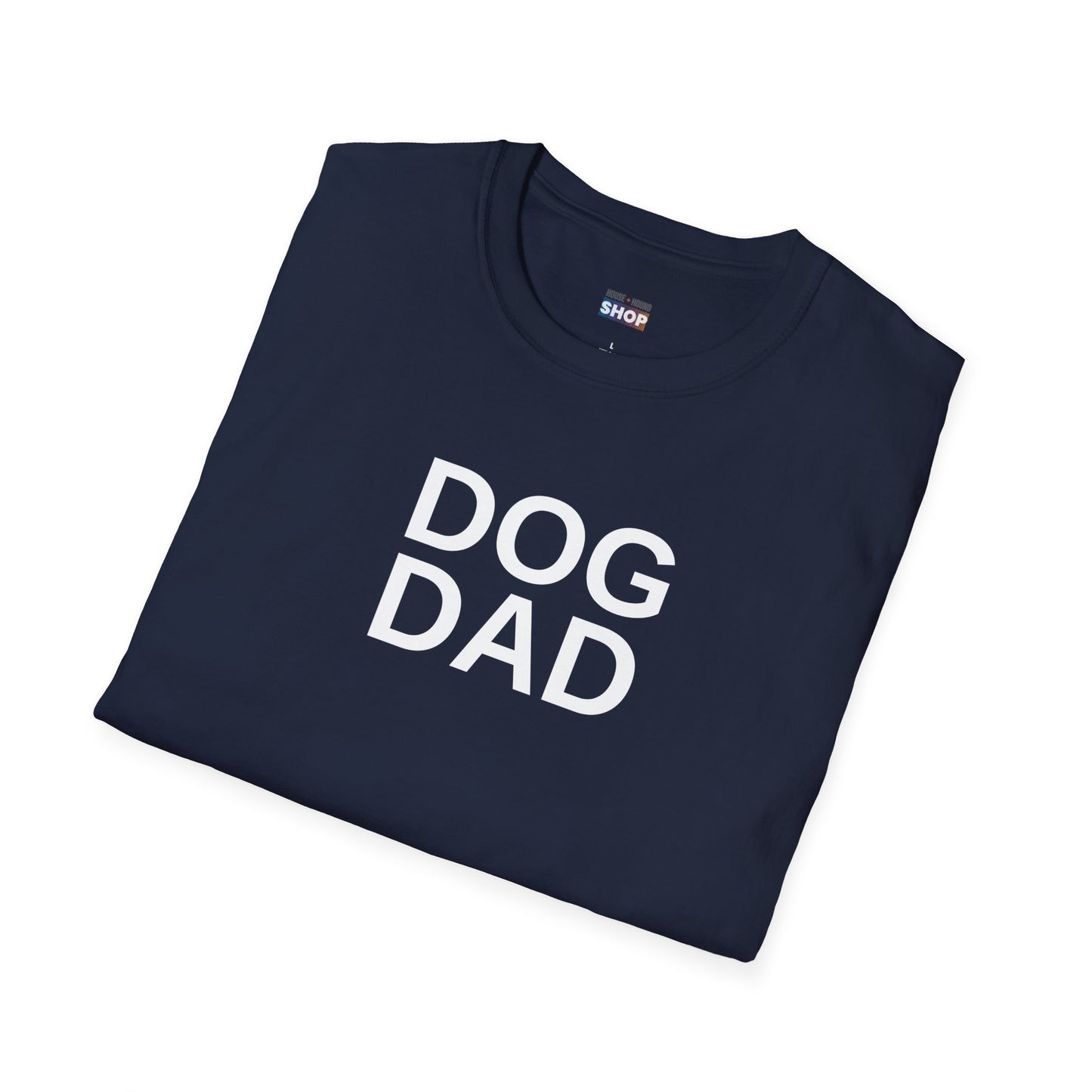 Dog Dad - Softstyle T-Shirt
